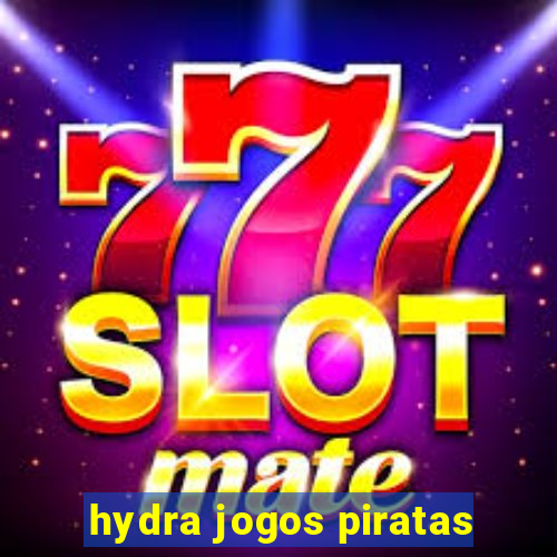 hydra jogos piratas